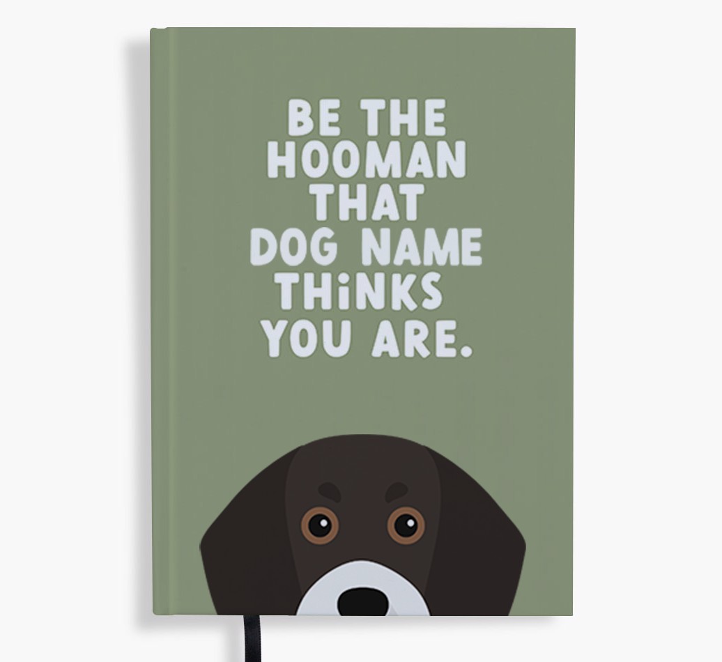 Be The Hooman: Personalised {breedFullName} Notebook