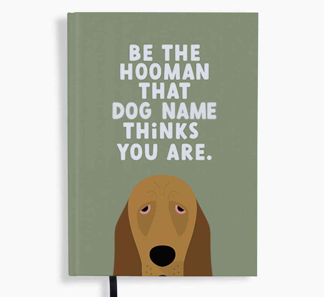 Be The Hooman: Personalised {breedFullName} Notebook