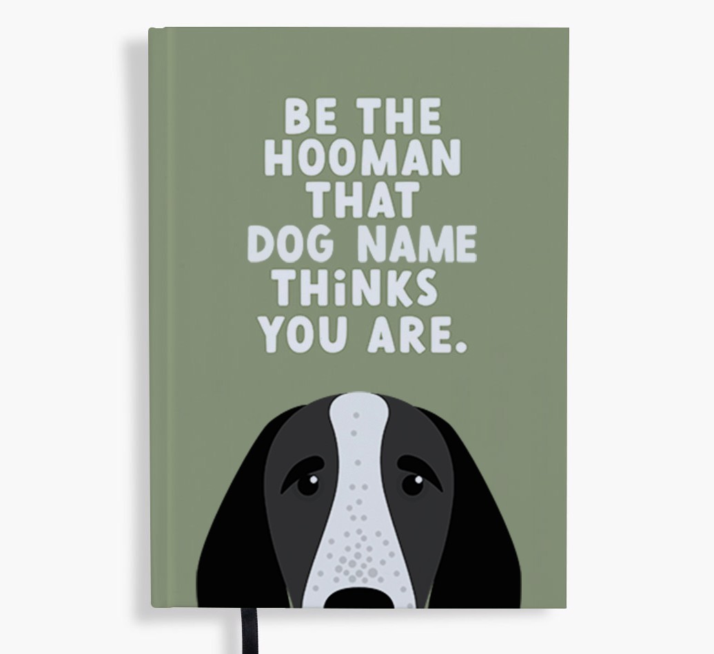 Be The Hooman: Personalised {breedFullName} Notebook