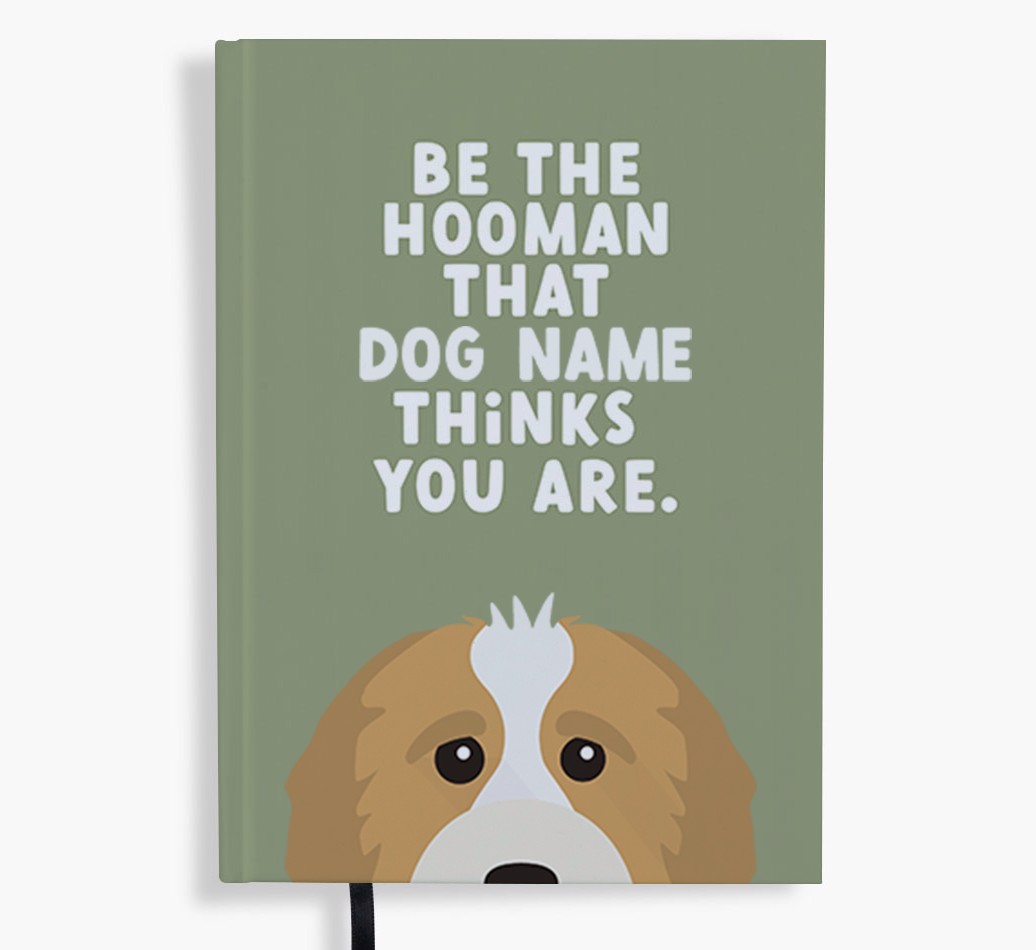 Be The Hooman: Personalised {breedFullName} Notebook