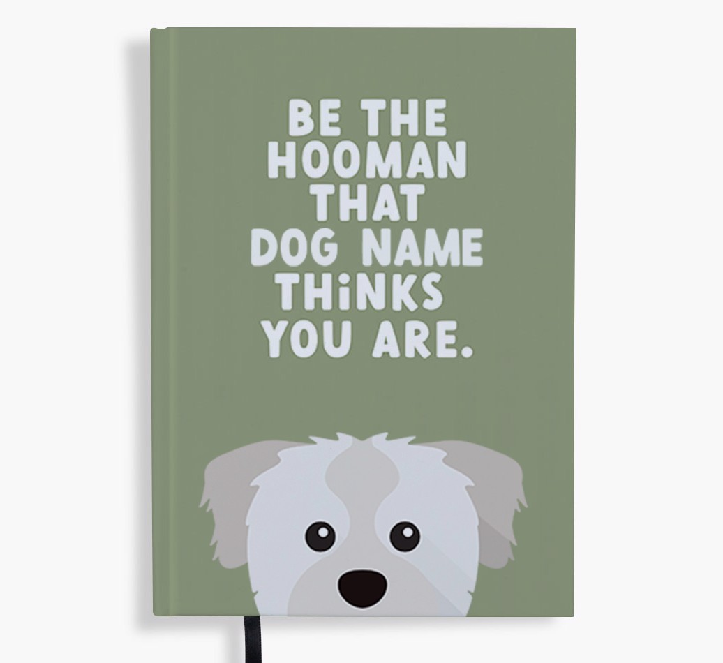 Be The Hooman: Personalised {breedFullName} Notebook