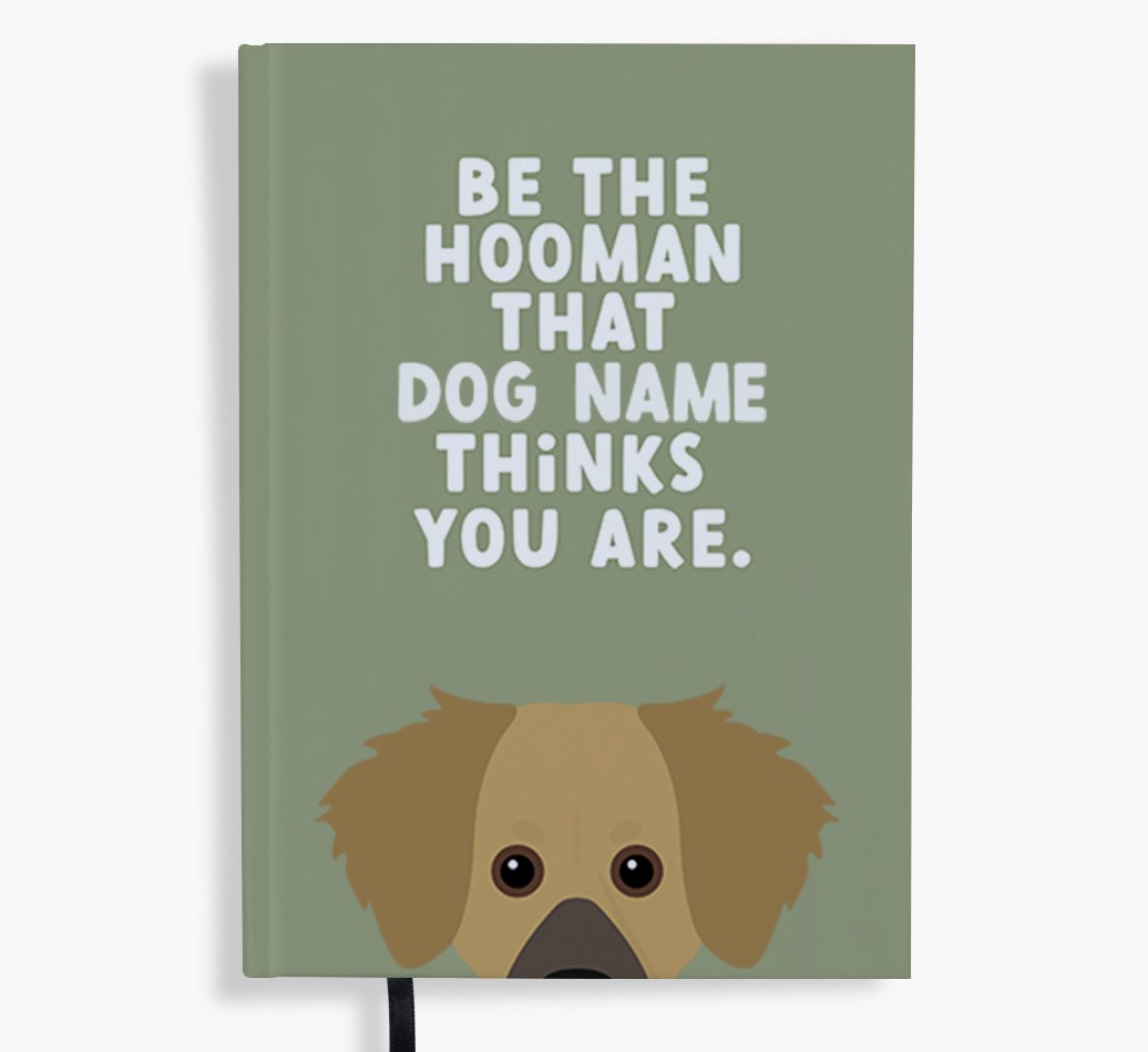 Be The Hooman: Personalised {breedFullName} Notebook