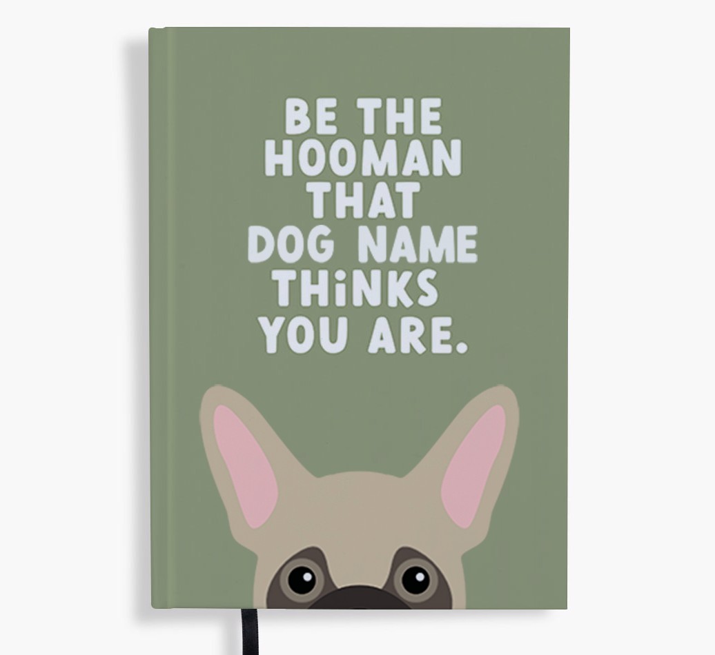 Be The Hooman: Personalised {breedFullName} Notebook