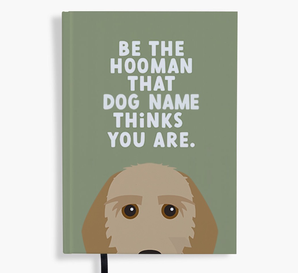 Be The Hooman: Personalised {breedFullName} Notebook