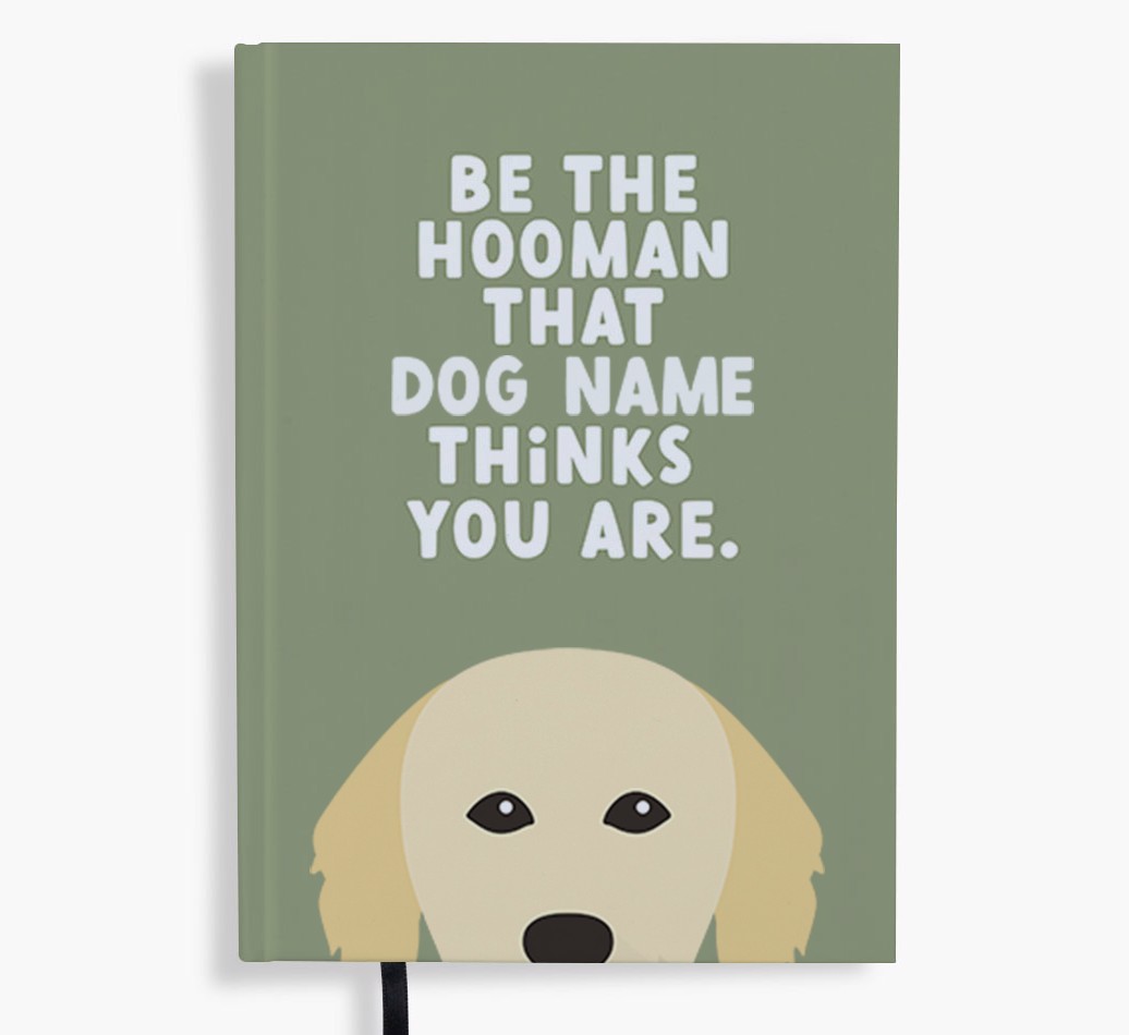 Be The Hooman: Personalised {breedFullName} Notebook