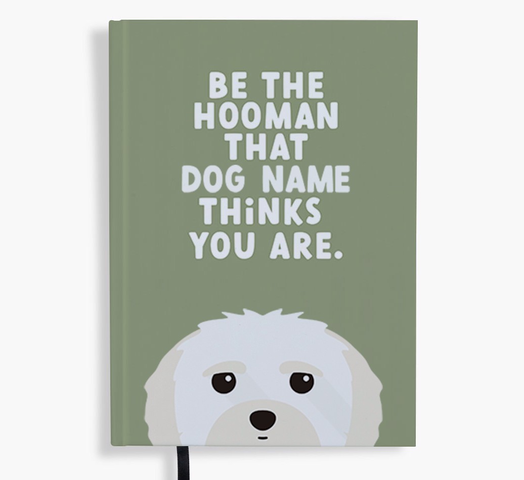 Be The Hooman: Personalised {breedFullName} Notebook