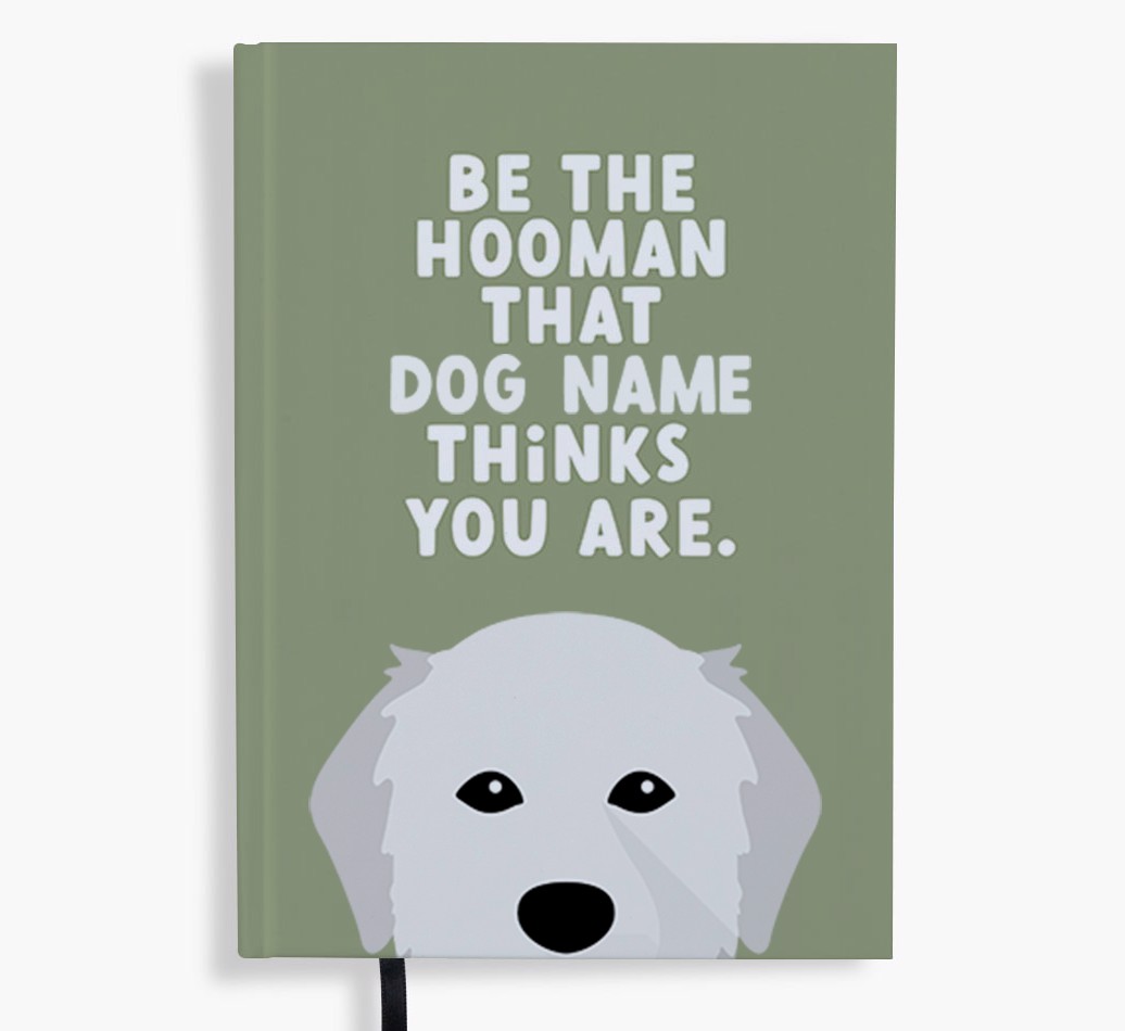 Be The Hooman: Personalised {breedFullName} Notebook