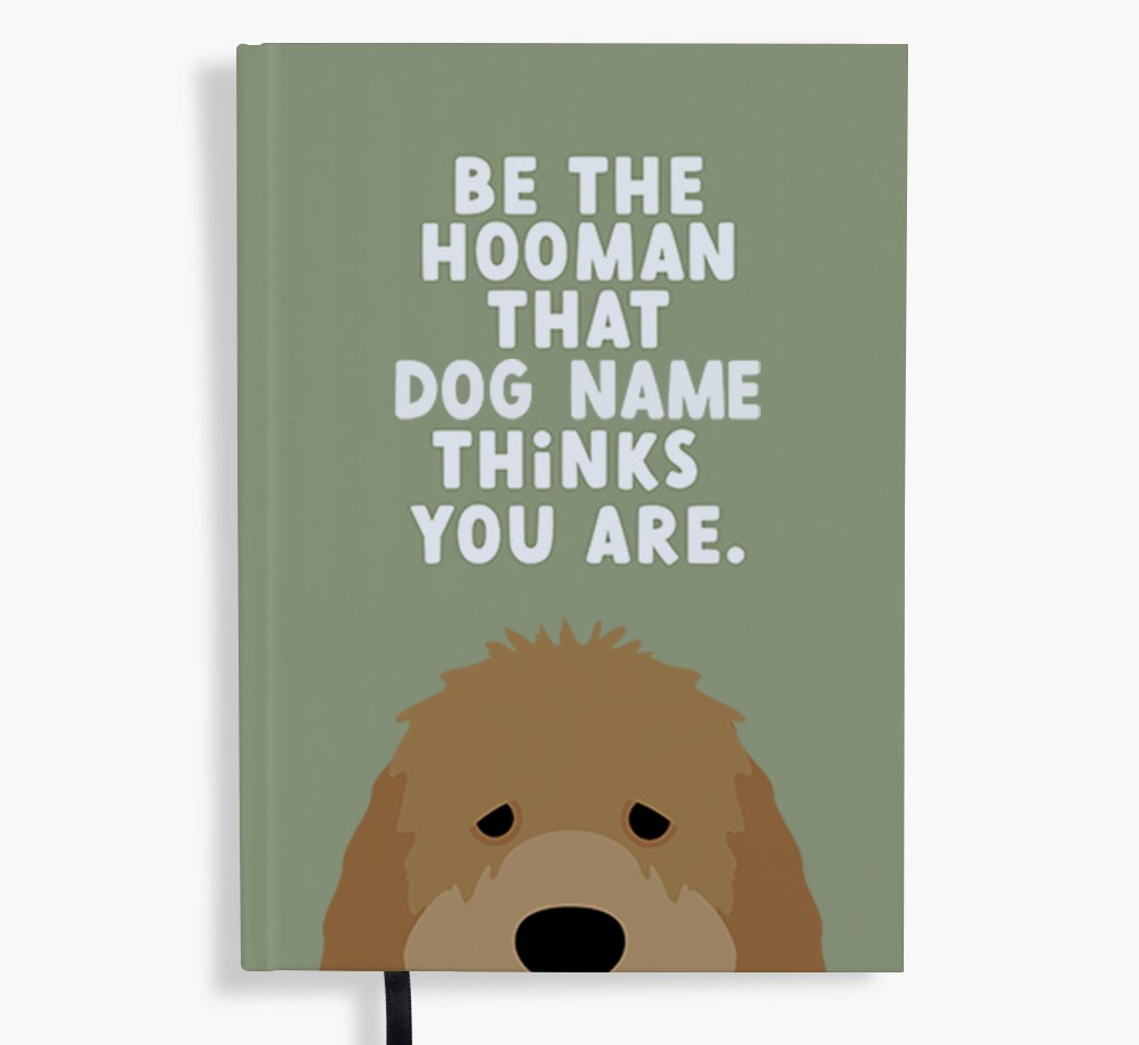 Be The Hooman: Personalized {breedFullName} Notebook