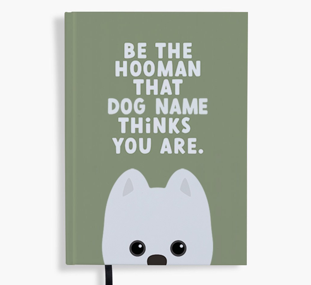 Be The Hooman: Personalised {breedFullName} Notebook