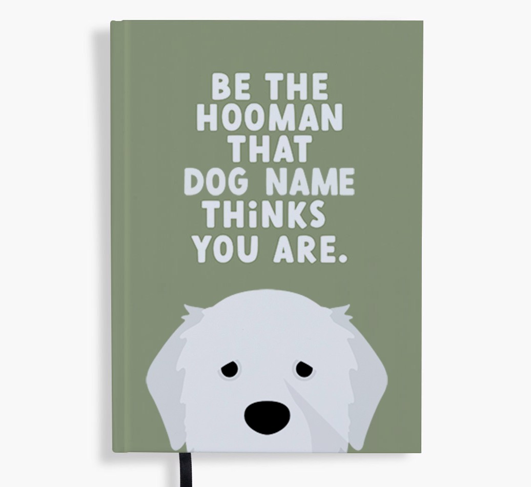 Be The Hooman: Personalised {breedFullName} Notebook
