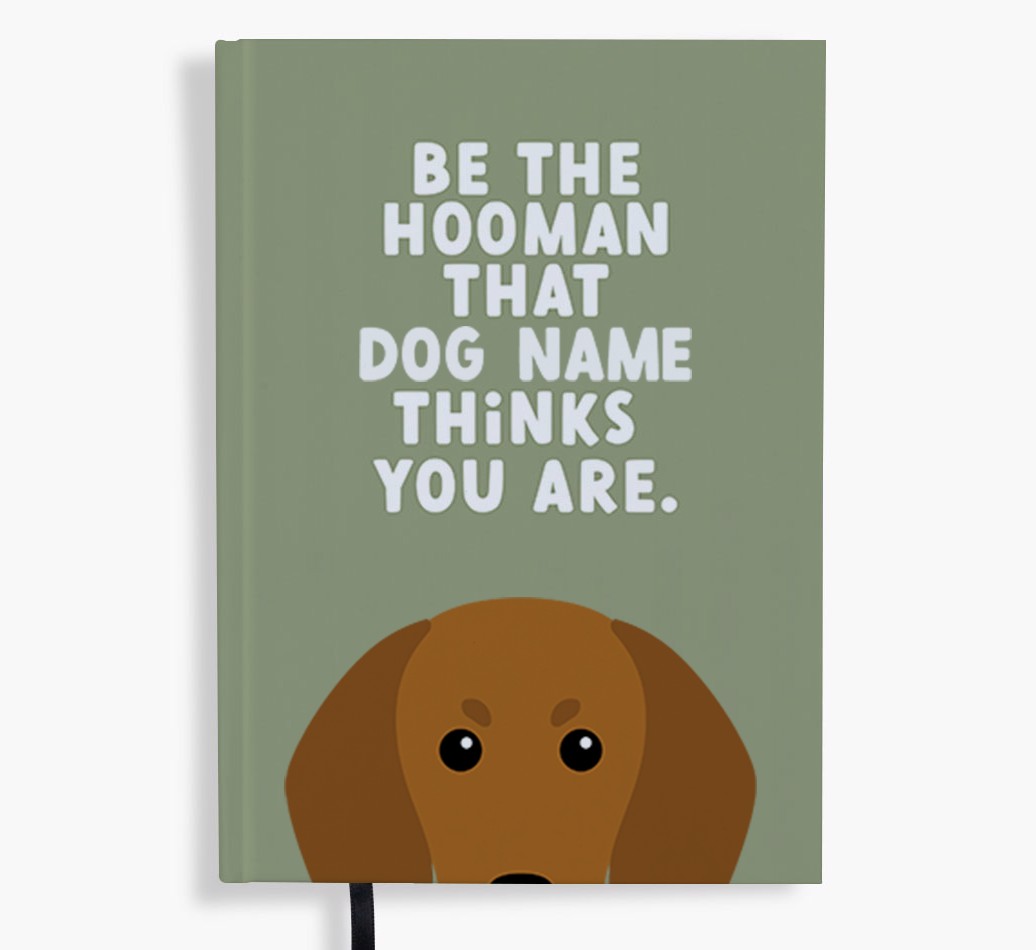 Be The Hooman: Personalised {breedFullName} Notebook