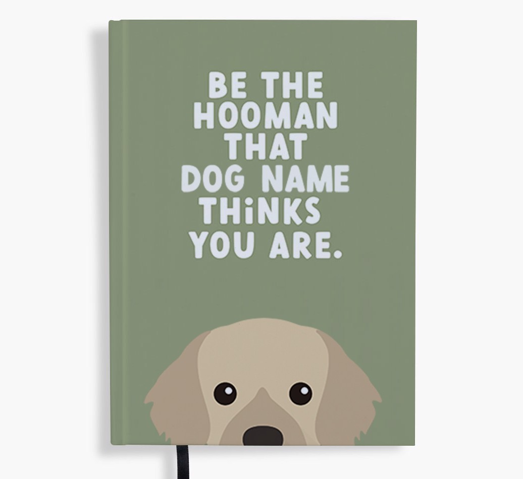 Be The Hooman: Personalised {breedFullName} Notebook