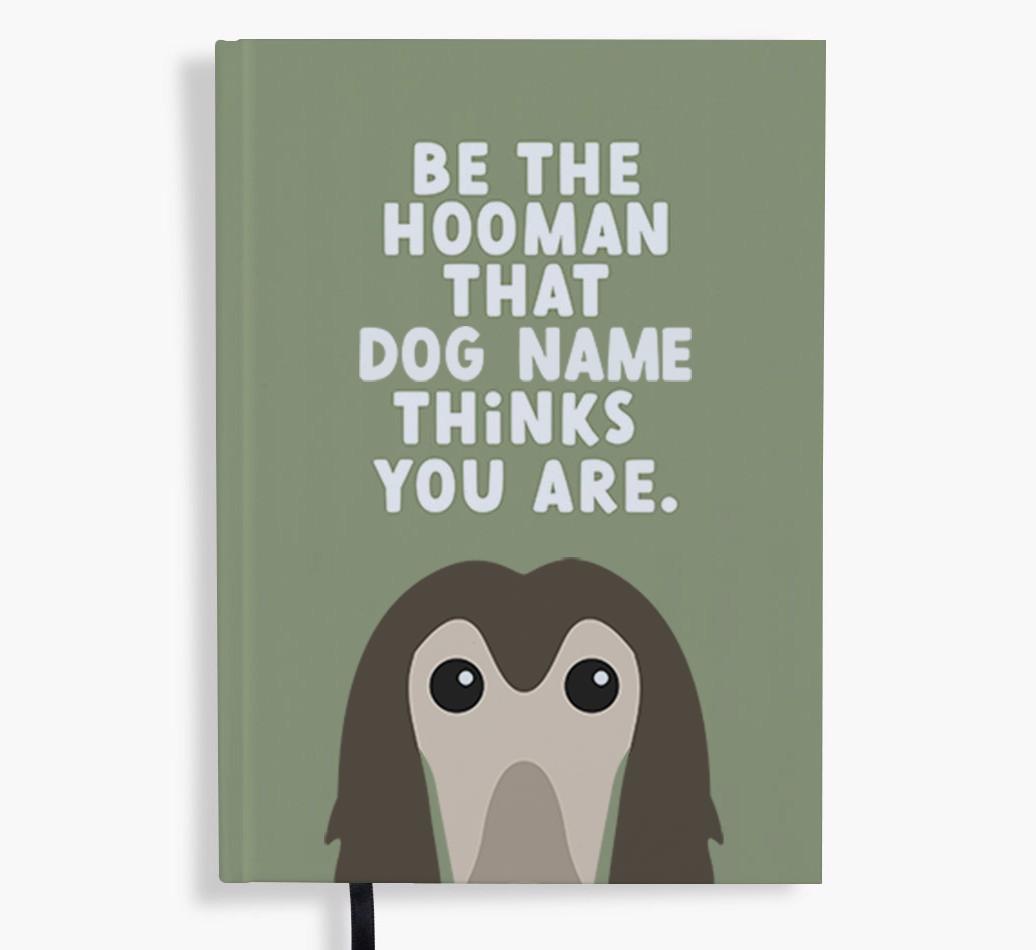Be The Hooman: Personalized {breedFullName} Notebook