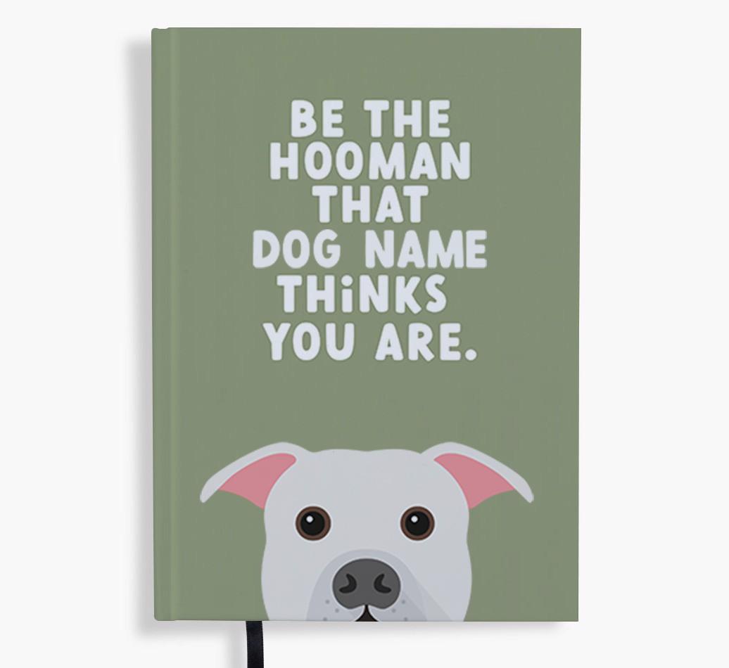 Be The Hooman: Personalized {breedFullName} Notebook