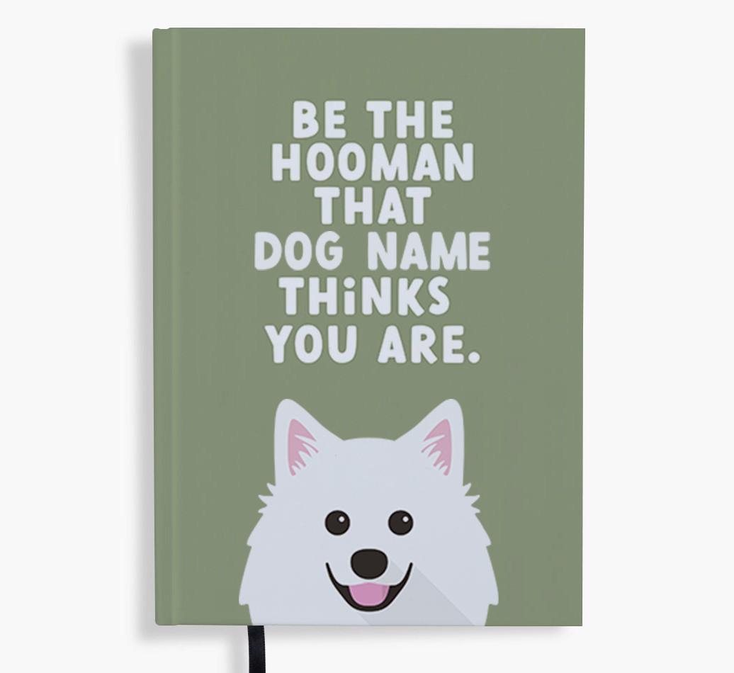Be The Hooman: Personalized {breedFullName} Notebook