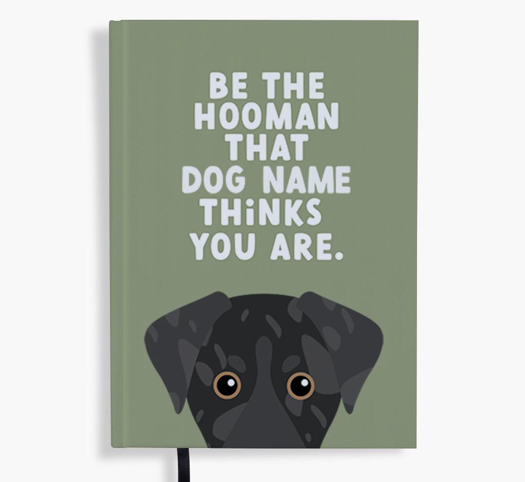 Be The Hooman: Personalized {breedFullName} Notebook