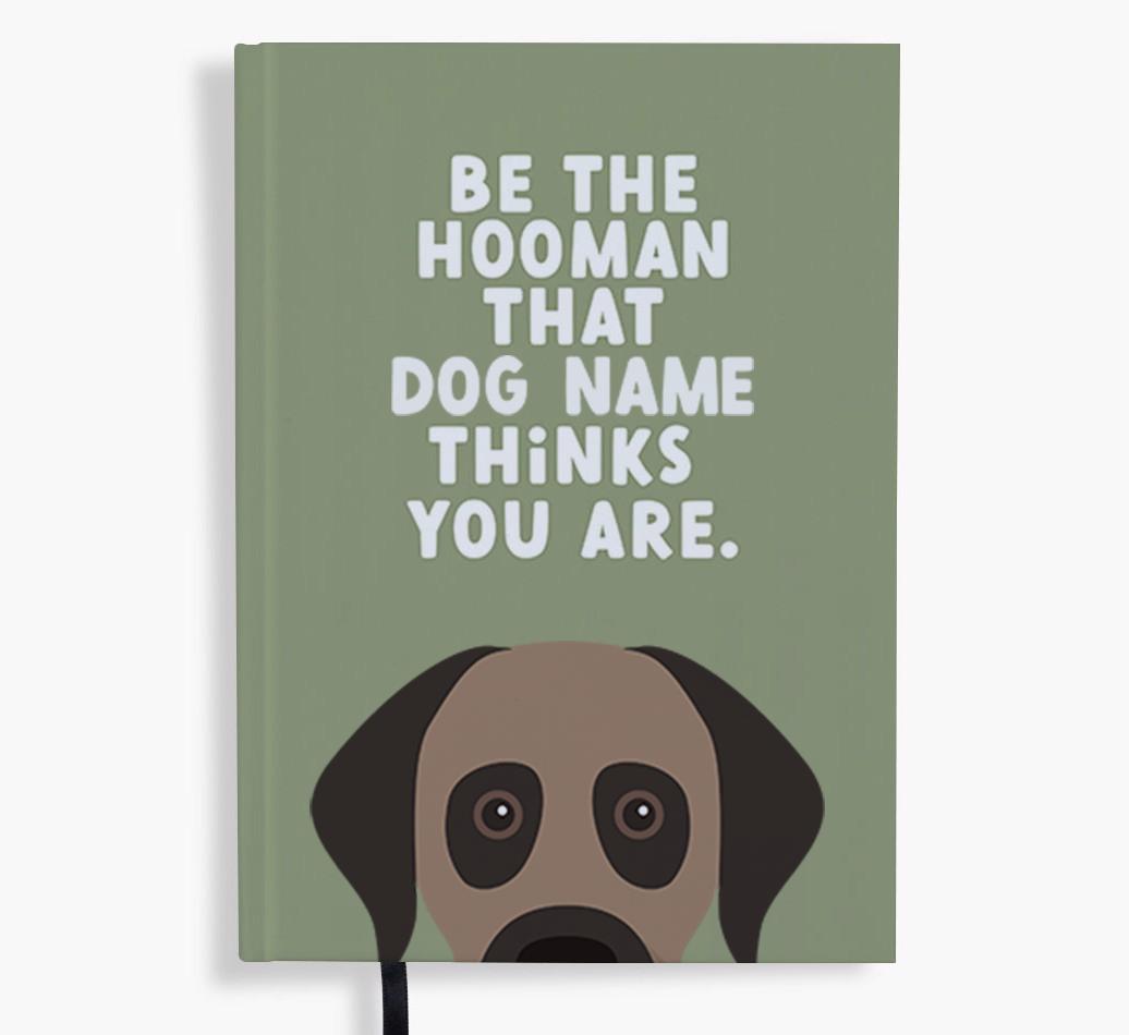 Be The Hooman: Personalized {breedFullName} Notebook