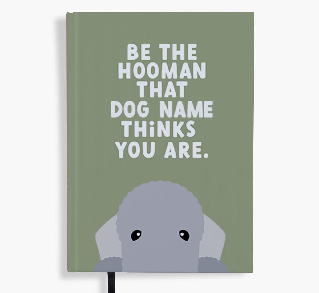 Be The Hooman: Personalized {breedFullName} Notebook
