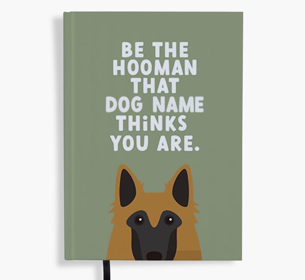 Be The Hooman: Personalized {breedFullName} Notebook