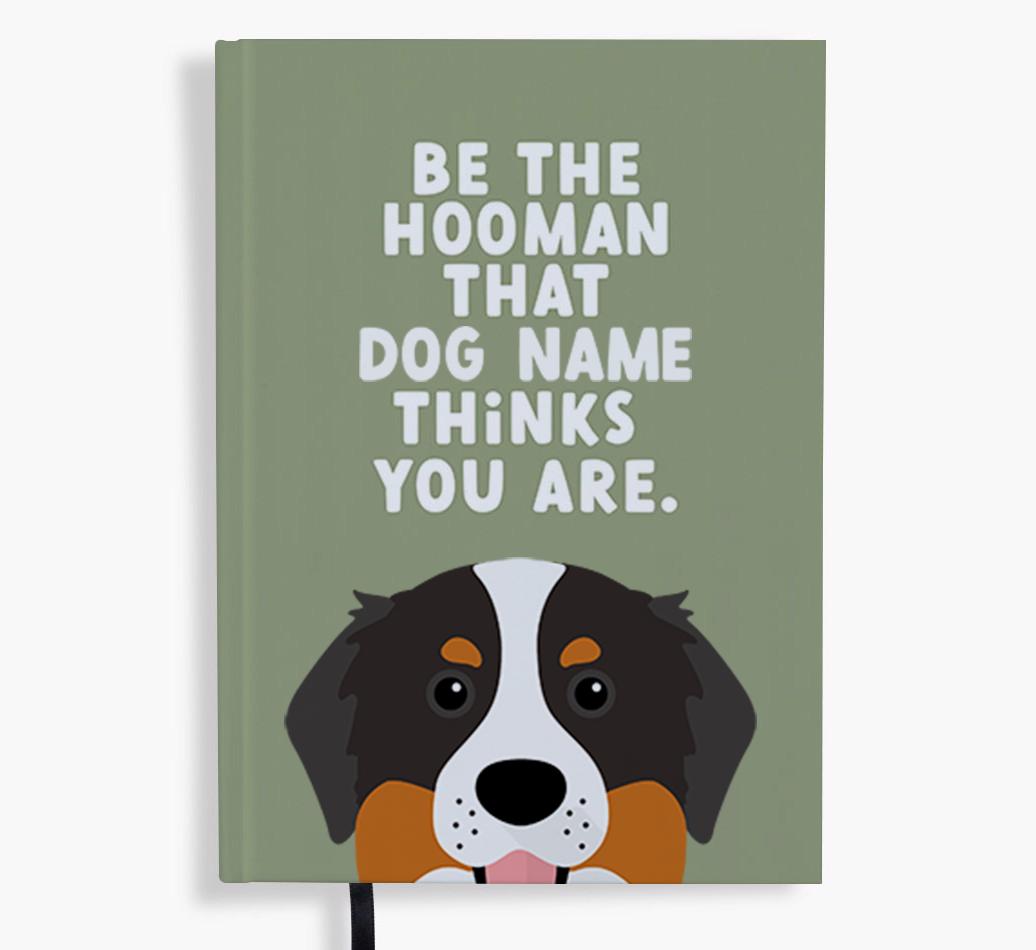 Be The Hooman: Personalized {breedFullName} Notebook