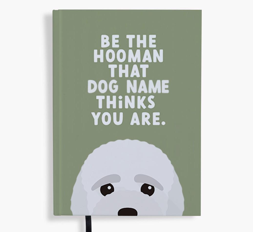 Be The Hooman: Personalized {breedFullName} Notebook