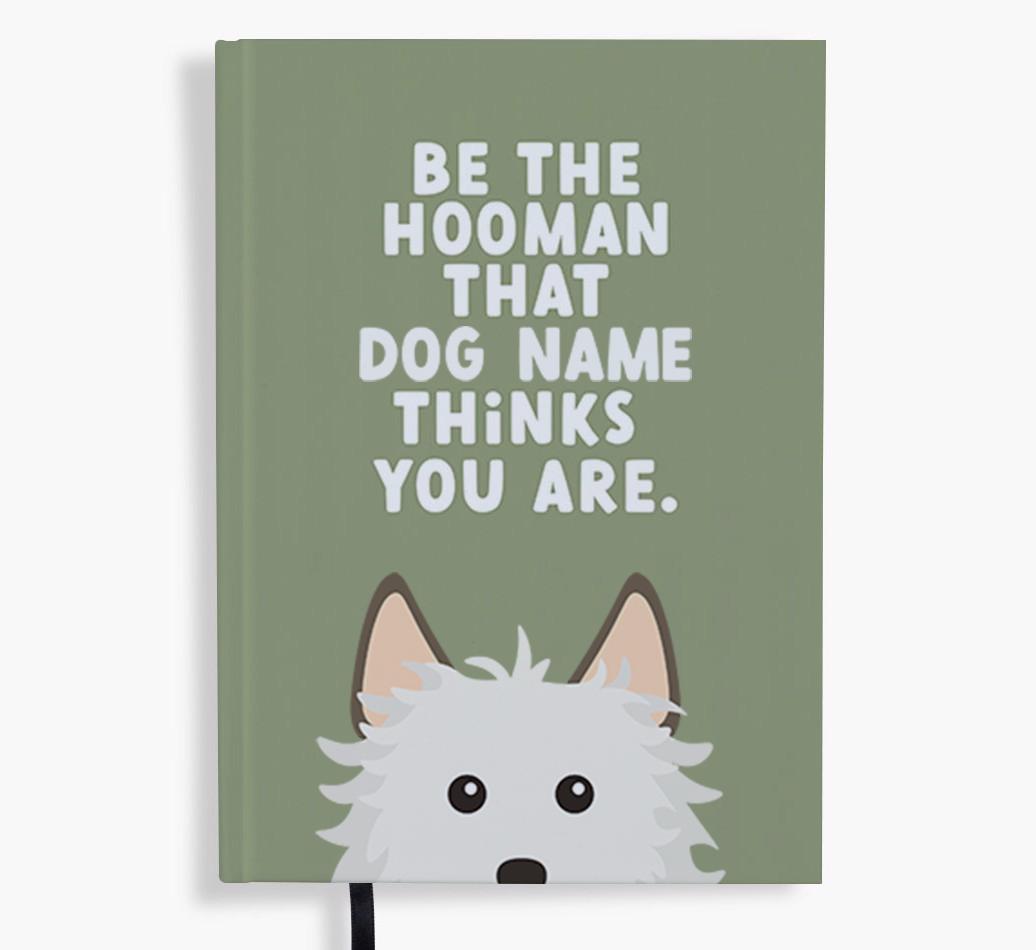 Be The Hooman: Personalized {breedFullName} Notebook