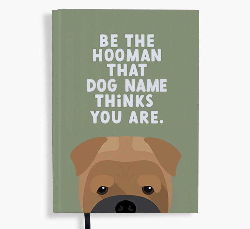 Be The Hooman: Personalized {breedFullName} Notebook