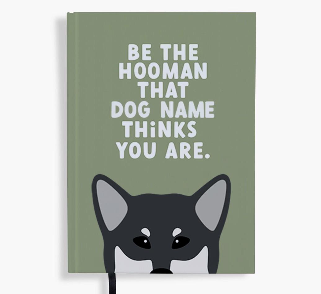 Be The Hooman: Personalized {breedFullName} Notebook