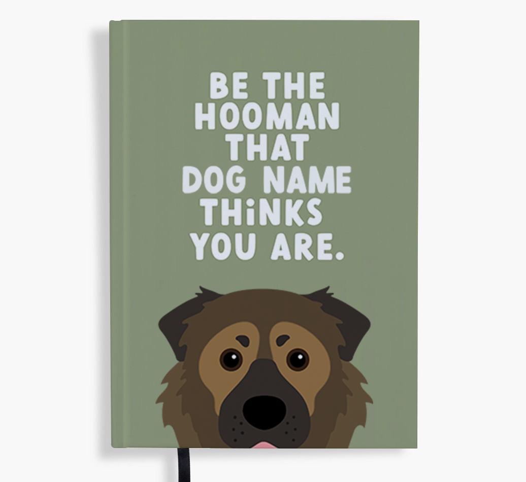 Be The Hooman: Personalized {breedFullName} Notebook