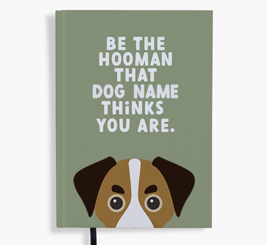 Be The Hooman: Personalized {breedFullName} Notebook