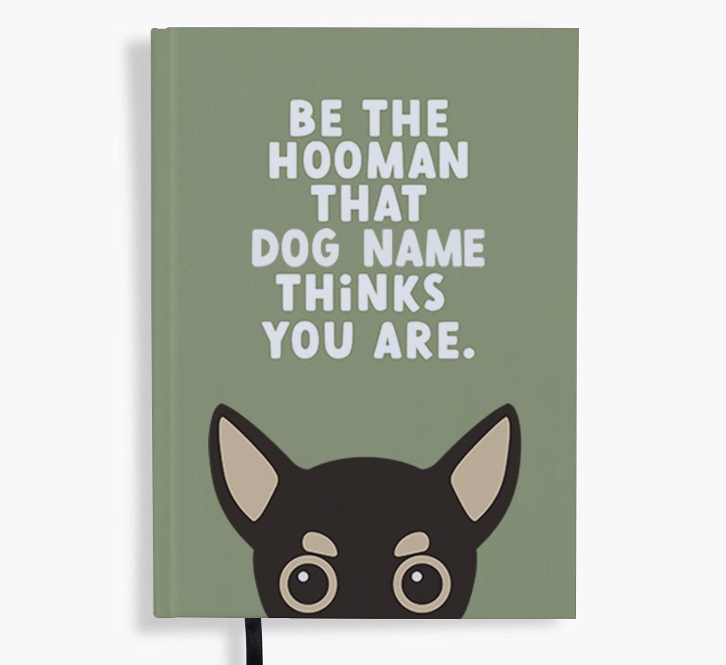 Be The Hooman: Personalized {breedFullName} Notebook