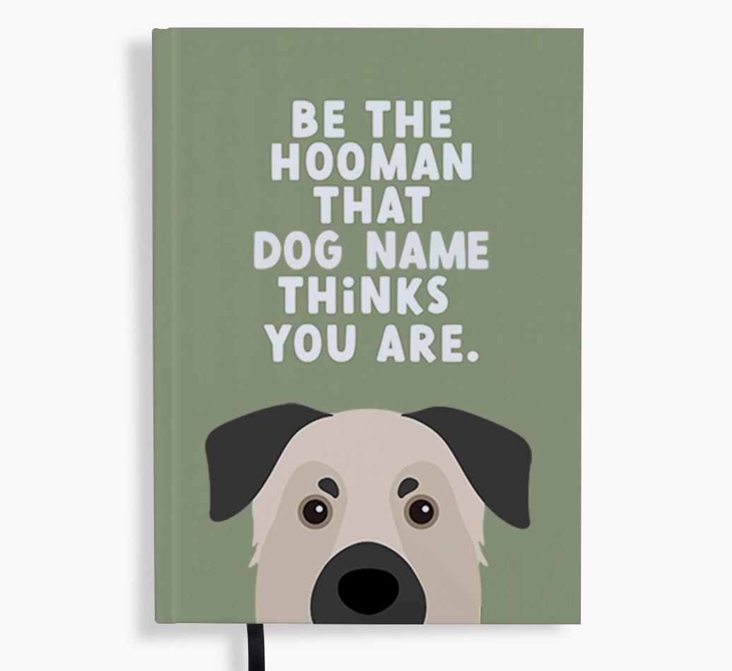 Be The Hooman: Personalized {breedFullName} Notebook