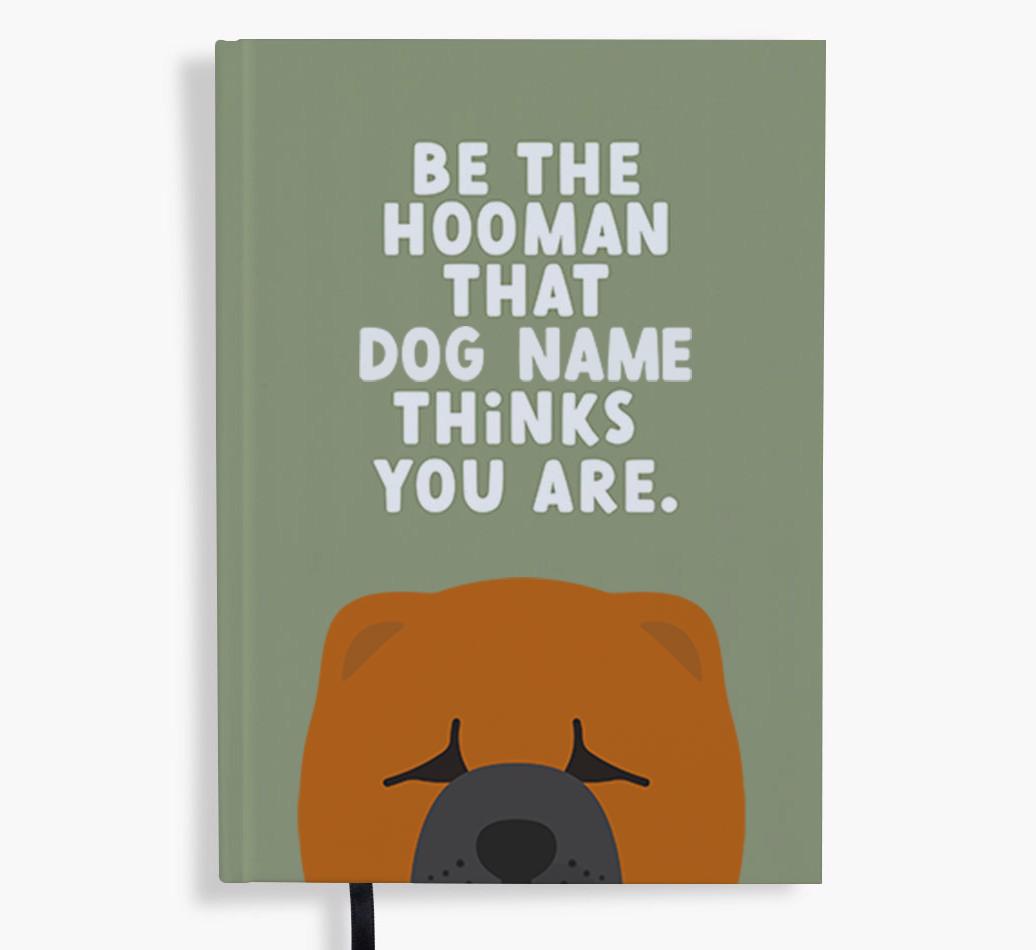Be The Hooman: Personalized {breedFullName} Notebook