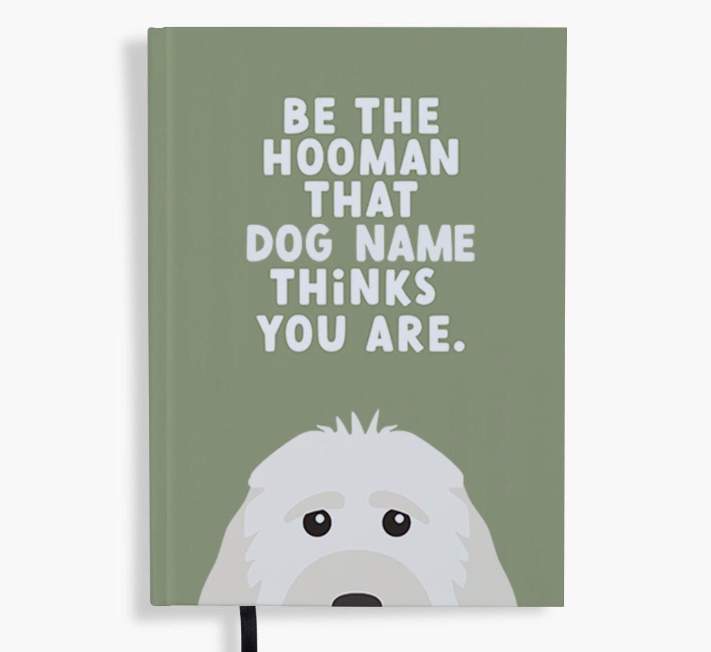 Be The Hooman: Personalized {breedFullName} Notebook