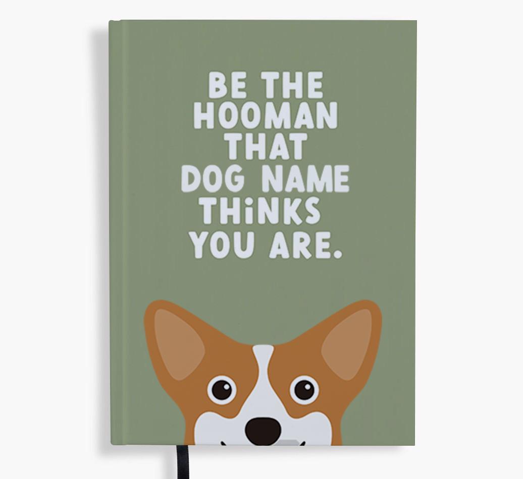 Be The Hooman: Personalized {breedFullName} Notebook