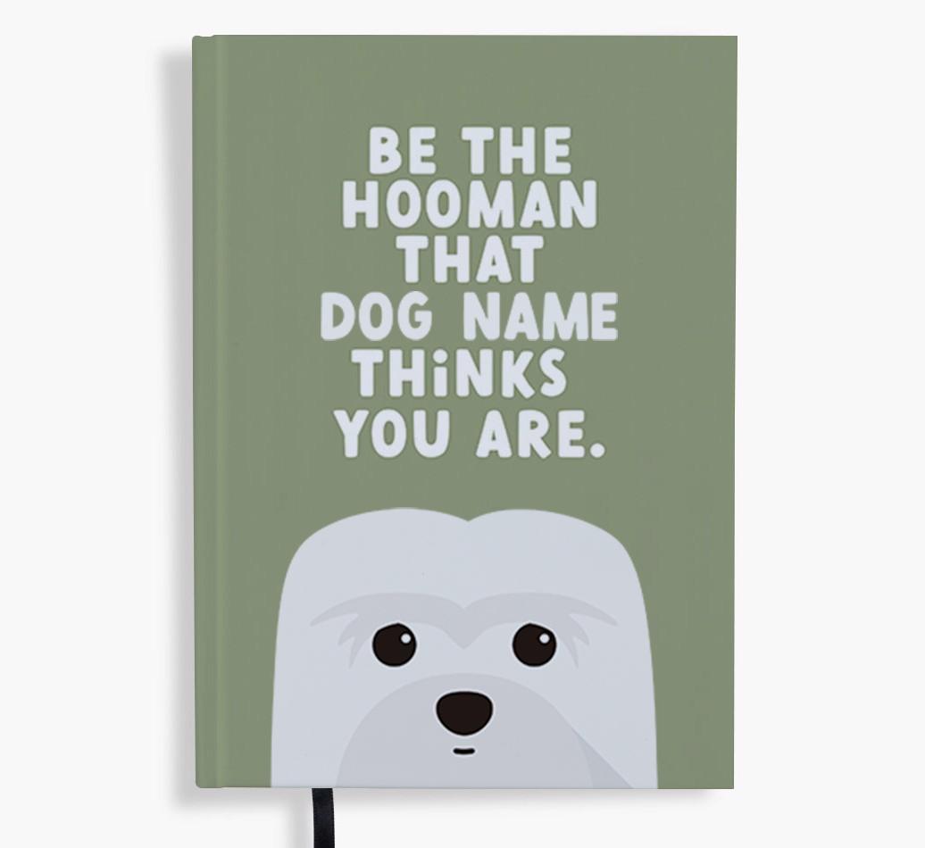 Be The Hooman: Personalized {breedFullName} Notebook