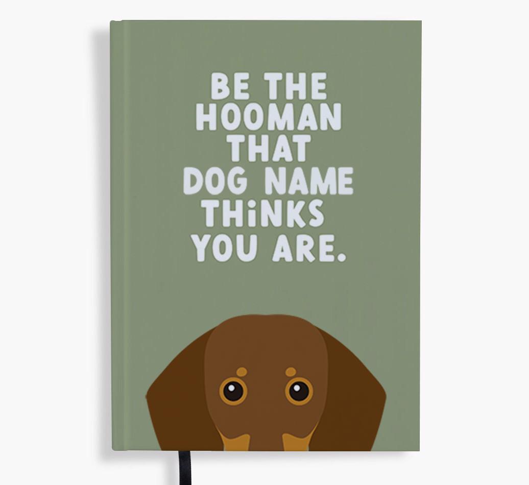 Be The Hooman: Personalized {breedFullName} Notebook