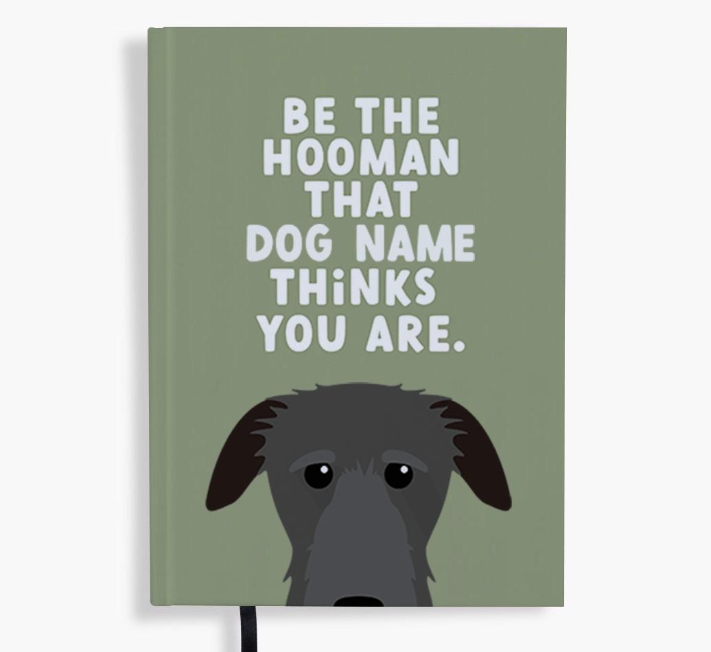 Be The Hooman: Personalized {breedFullName} Notebook