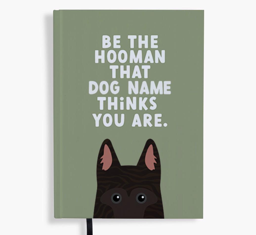 Be The Hooman: Personalized {breedFullName} Notebook