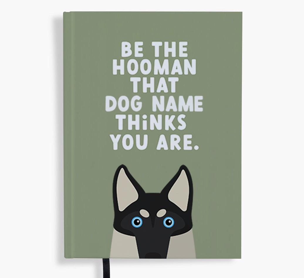 Be The Hooman: Personalized {breedFullName} Notebook