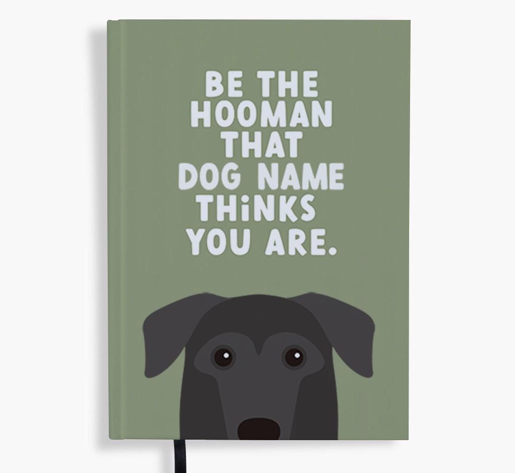 Be The Hooman: Personalized {breedFullName} Notebook