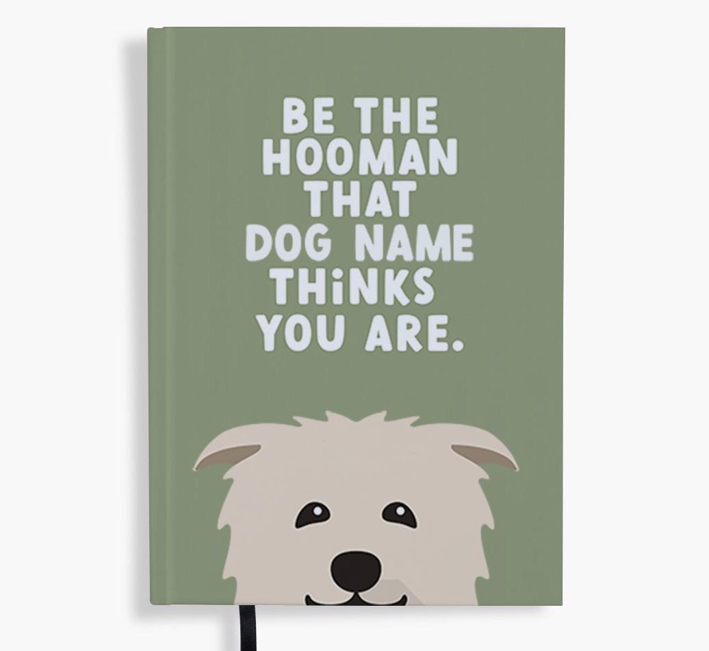 Be The Hooman: Personalized {breedFullName} Notebook