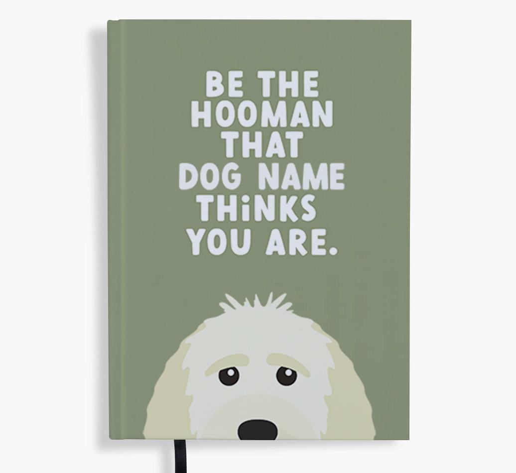 Be The Hooman: Personalized {breedFullName} Notebook
