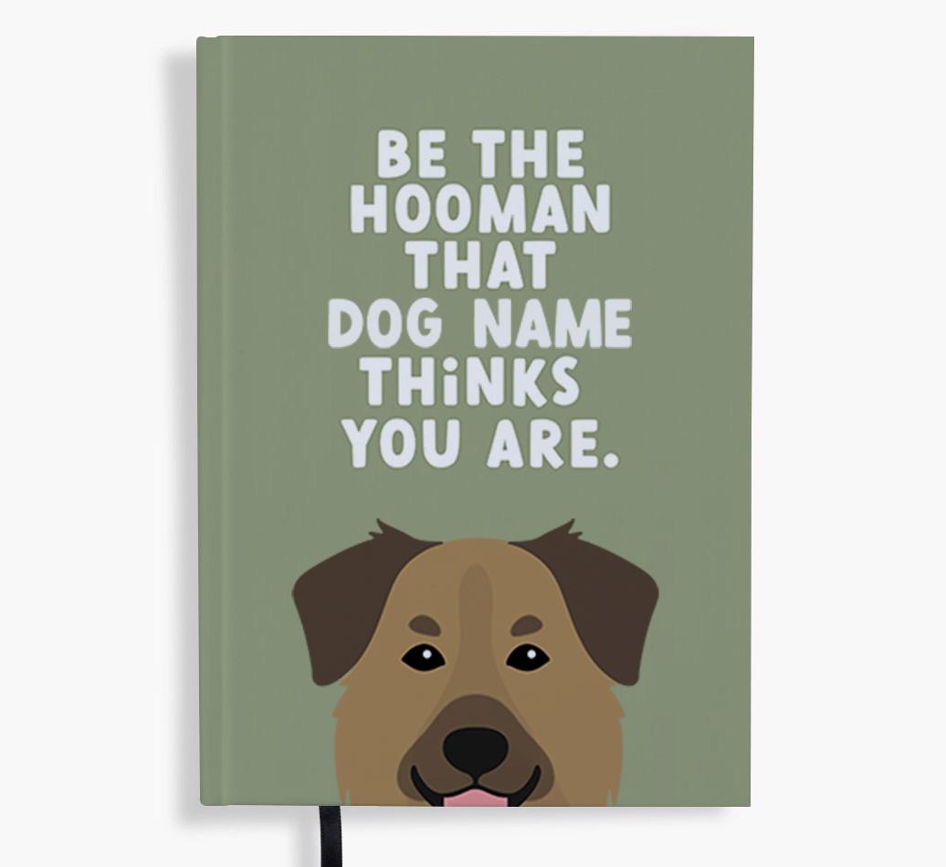 Be The Hooman: Personalized {breedFullName} Notebook