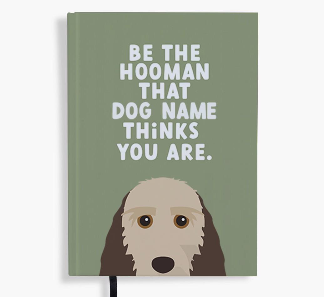 Be The Hooman: Personalized {breedFullName} Notebook