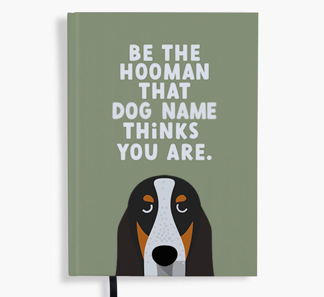 Be The Hooman: Personalized {breedFullName} Notebook