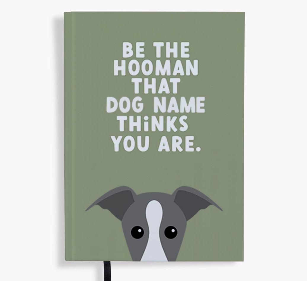 Be The Hooman: Personalized {breedFullName} Notebook