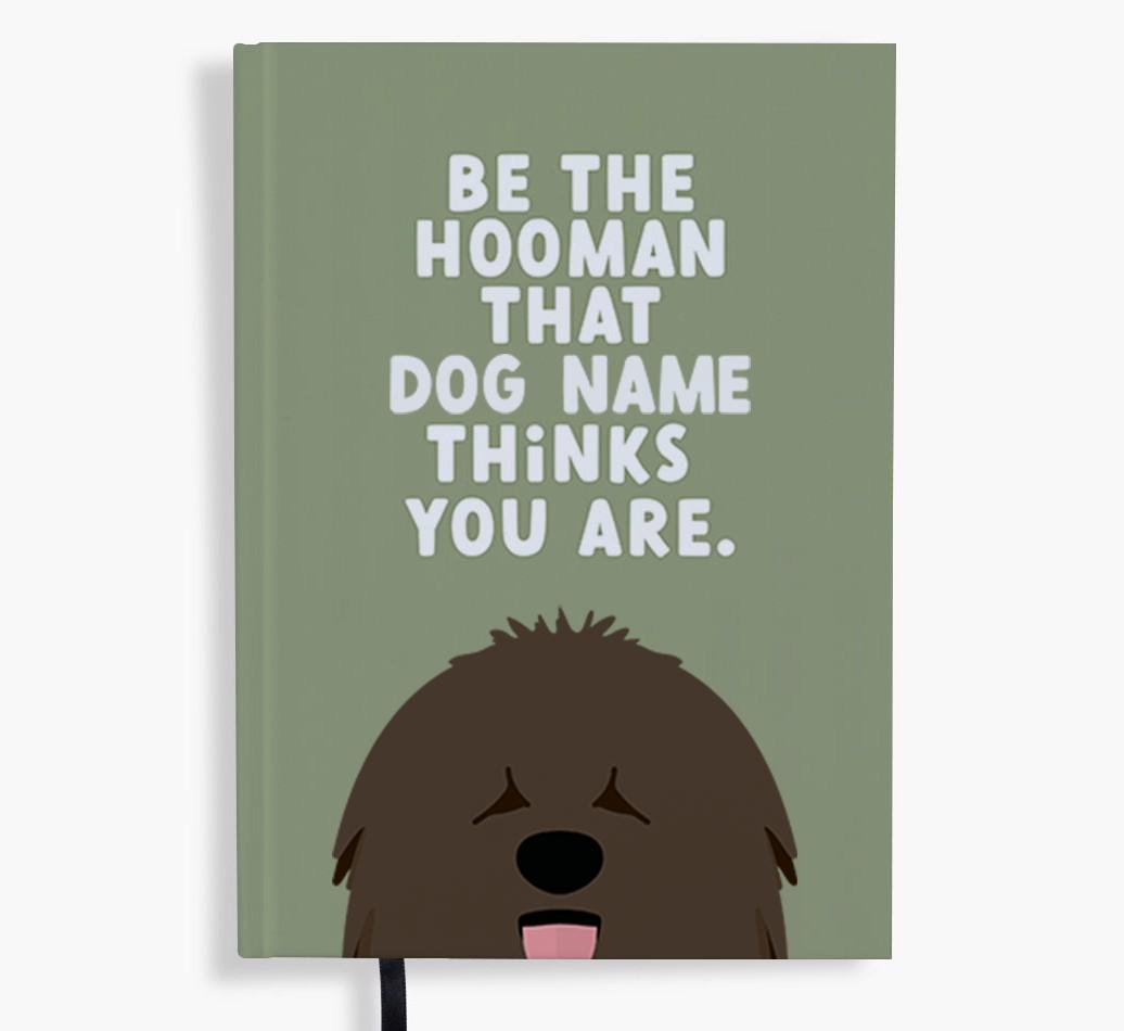 Be The Hooman: Personalized {breedFullName} Notebook