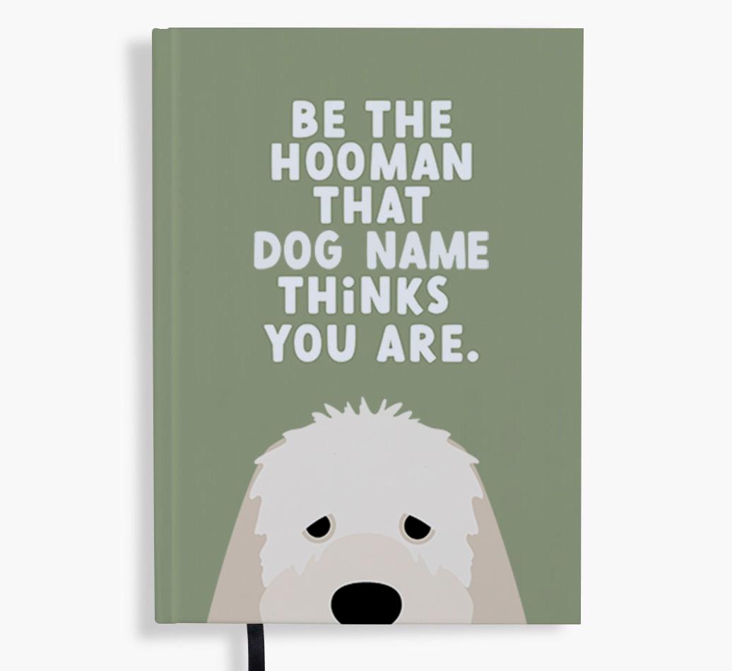 Be The Hooman: Personalized {breedFullName} Notebook