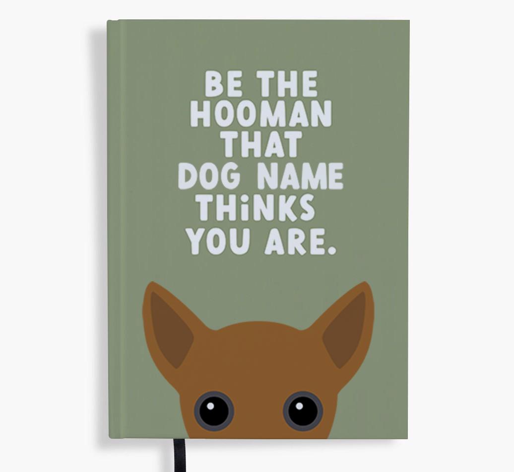 Be The Hooman: Personalized {breedFullName} Notebook